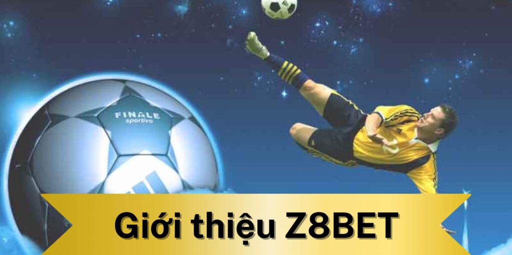 Giới thiệu về Z8BET