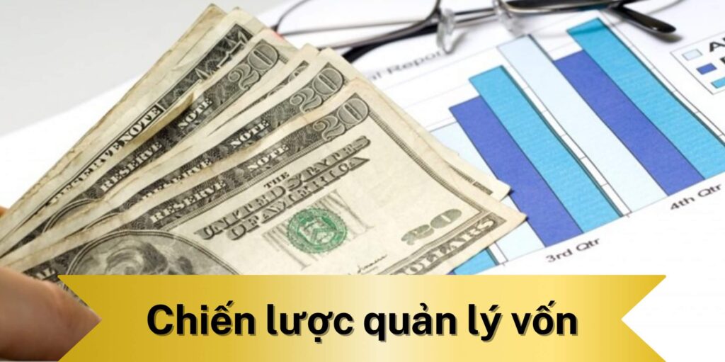 Chiến lược quản lý vốn hiệu quả