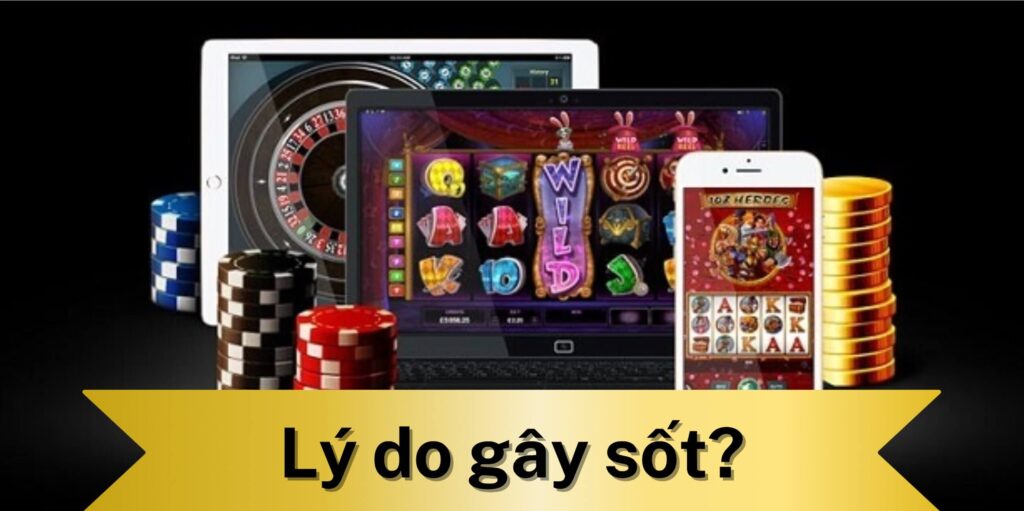 Lý do trò chơi hot Z8BET gây sốt