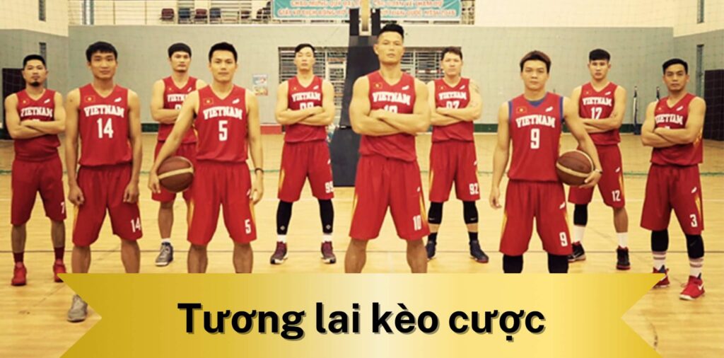 Tương lai kèo cược này tại Việt Nam